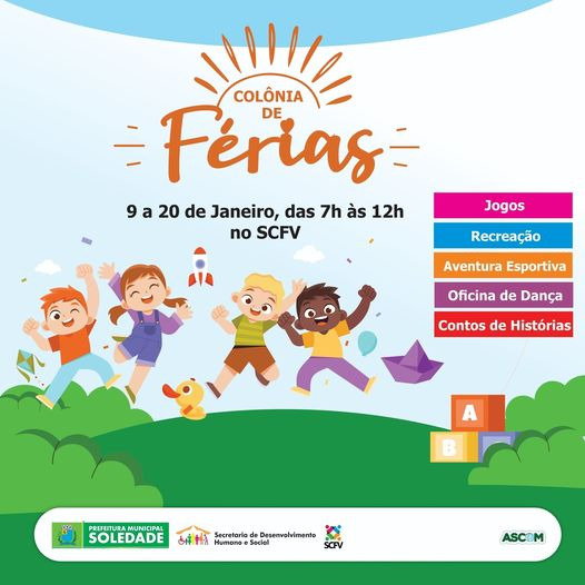 Prefeitura de Soledade realiza Colônia de Férias para crianças assistidos pelo SCFV