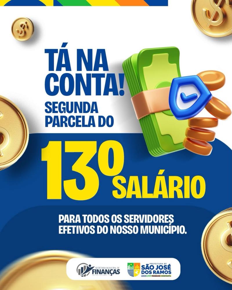 Prefeitura de São José dos Ramos paga segunda parcela do 13º salário dos servidores
