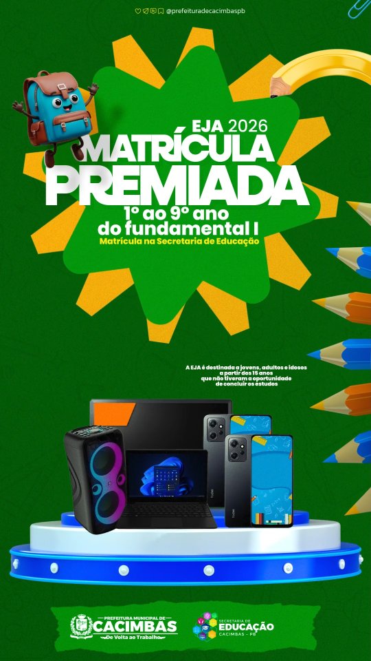 Prefeitura de Cacimbas inicia Matrícula Premiada da EJA 2026 e incentiva retorno aos estudos