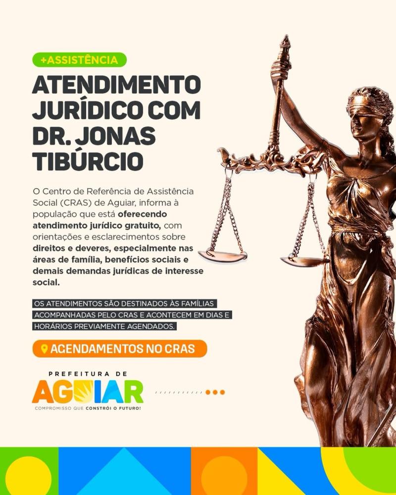 Aguiar oferece atendimento jurídico gratuito às famílias acompanhadas pelo CRAS