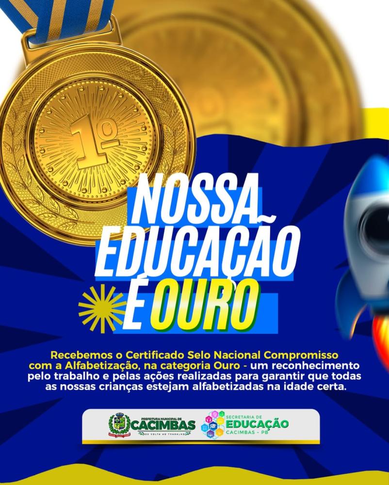 Cacimbas conquista Selo Nacional Compromisso com a Alfabetização – Categoria Ouro