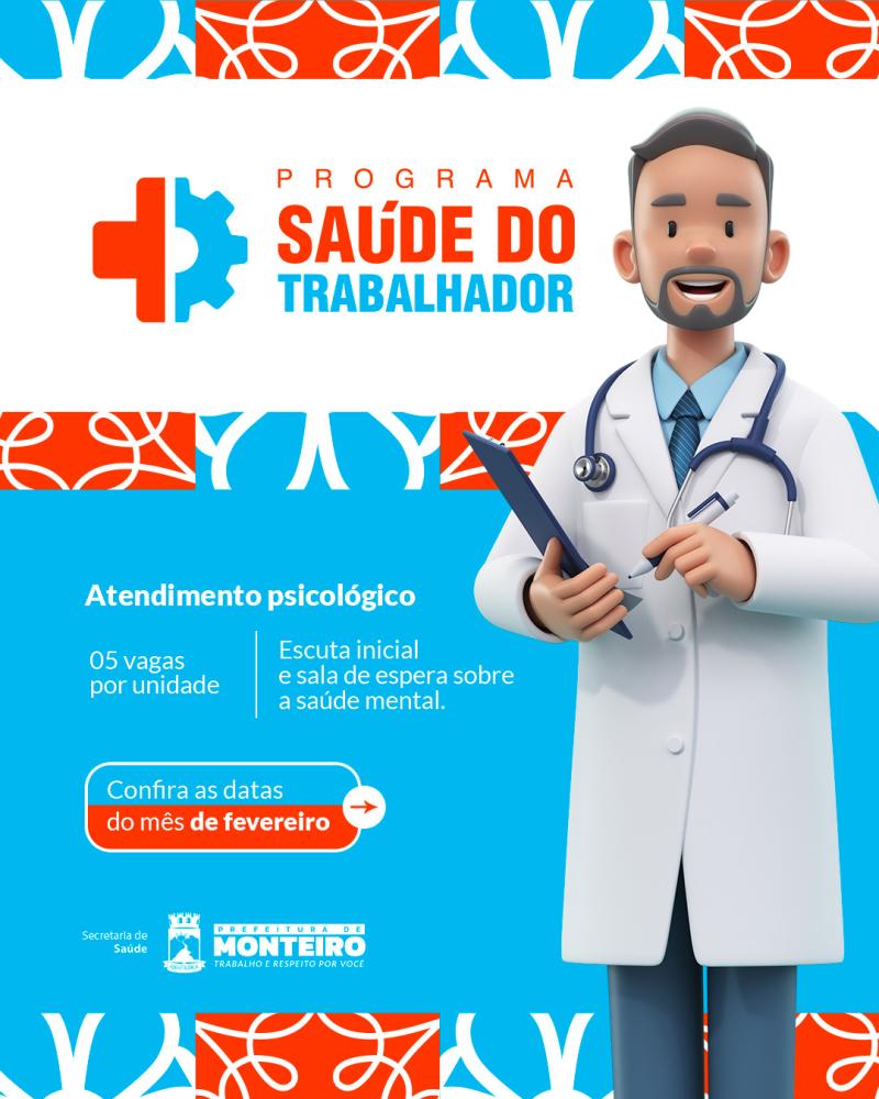 Prefeitura de Monteiro leva Programa Saúde do Trabalhador aos PSFs durante o mês de fevereiro