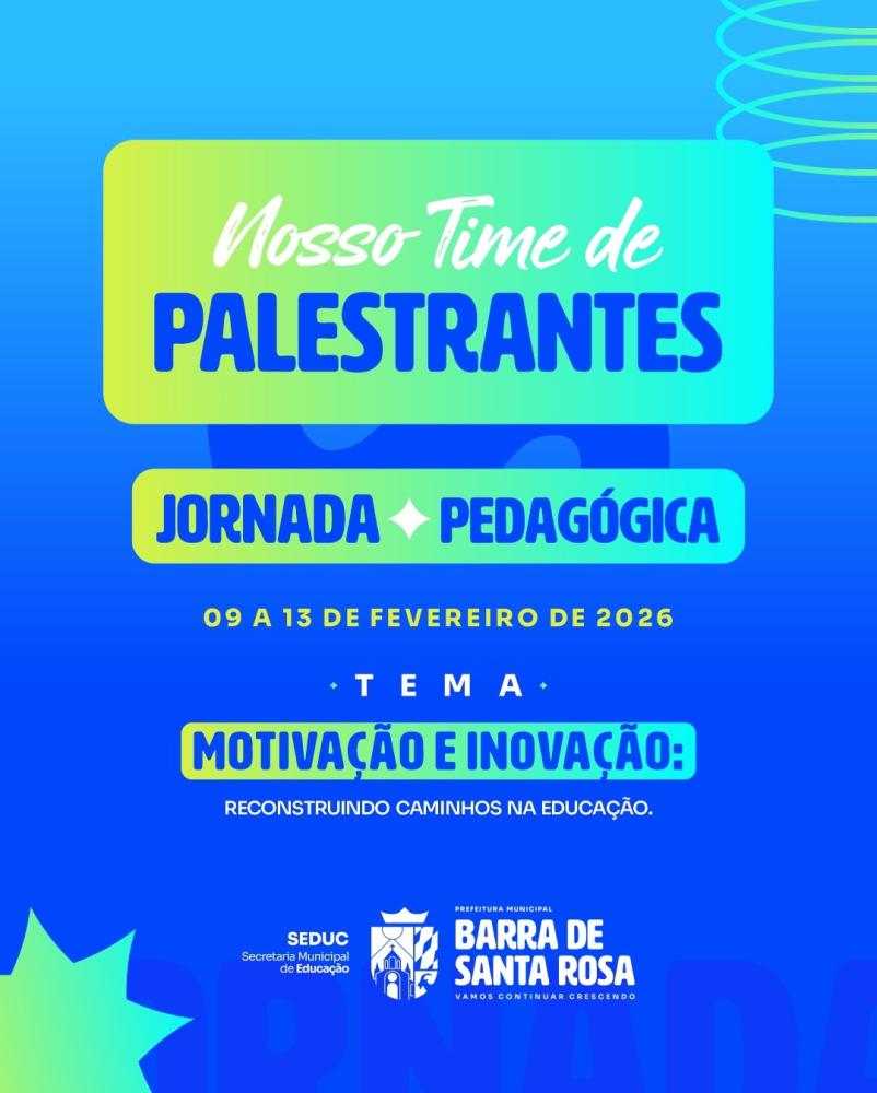 Barra de Santa Rosa inicia Jornada Pedagógica com foco em motivação e inovação