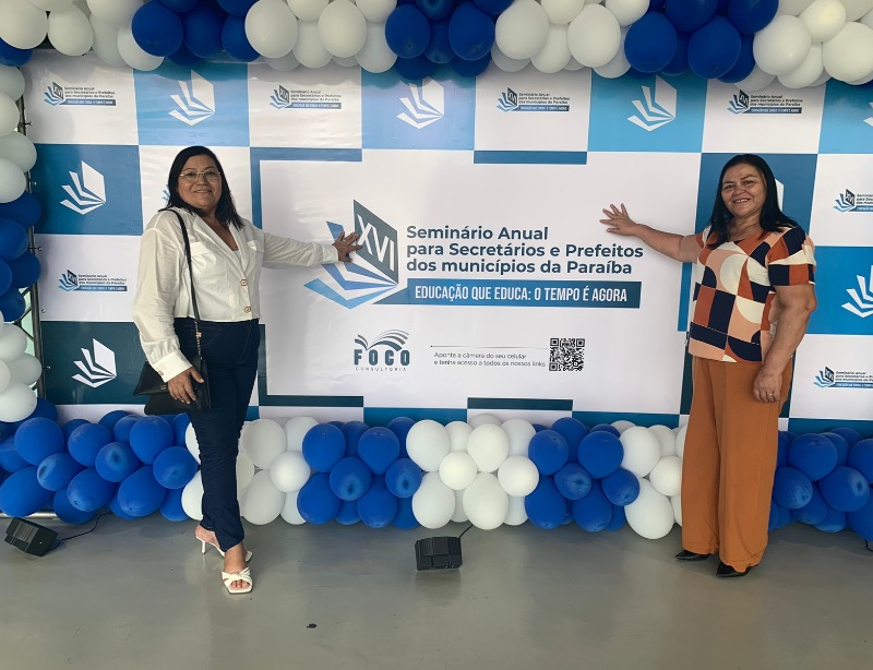 Secretaria de educação de São Jose do Bonfim representa município no XVI Seminário Anual para Secretários e Prefeitos dos municípios da Paraíba