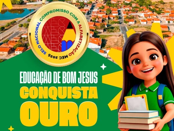 Bom Jesus recebe Selo Ouro e consolida referência em alfabetização